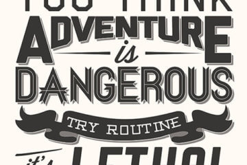 adventure dangerous routine lethal