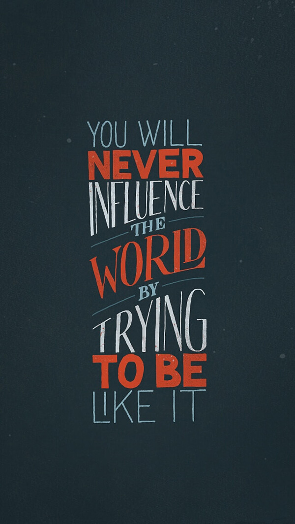 never influence world