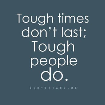 tough people last